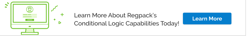  Learn more about how Regpack’s conditional logic forms can improve your registration process today.