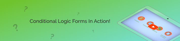 Check out conditional logic forms in action!