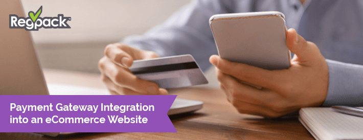 Payment Gateway Integration into an eCommerce Website