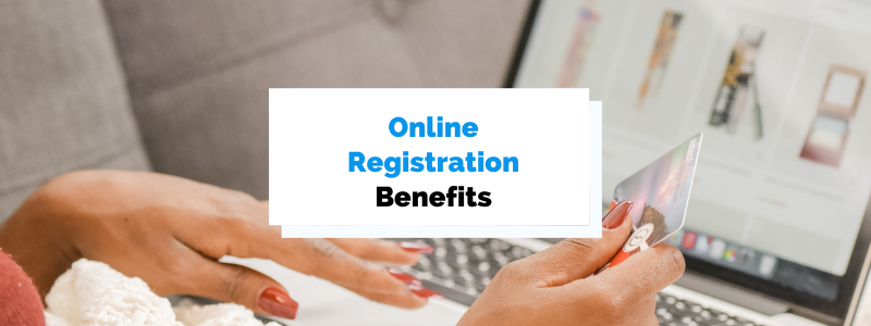 Benefits of Using Online Registration Software