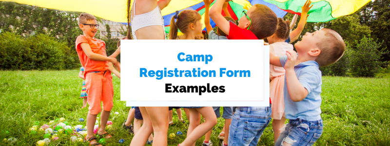 3 Examples of Great Camp Registration Forms