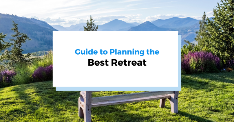 guide to planning the best retreat header photo